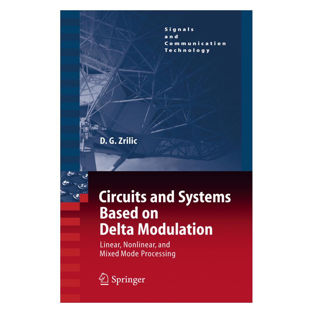 Springer Circuits and Systems Based on Delta Modulation (Englisch, Softcover, Djuro G. Zrilic) (55377789)