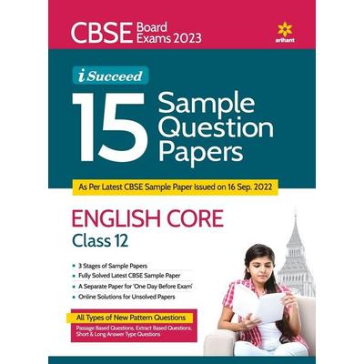 CBSE Board Exams 2023 I-Succeed 15 Sample Question Papers ENGLISH CORE Class 12th, Taschenbuch von Sishti Agarwal,Amit Tanwar, Arihant Publication