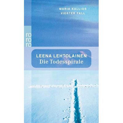 Die Todesspirale / Maria Kallio Band 4, Taschenbuch von Leena Lehtolainen, Rowohlt Taschenbuch, 978-3-499-23496-5