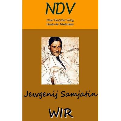 Wir, Taschenbuch von Jewgenij Samjatin, Bookmundo Direct, 978-94-036-1926-2