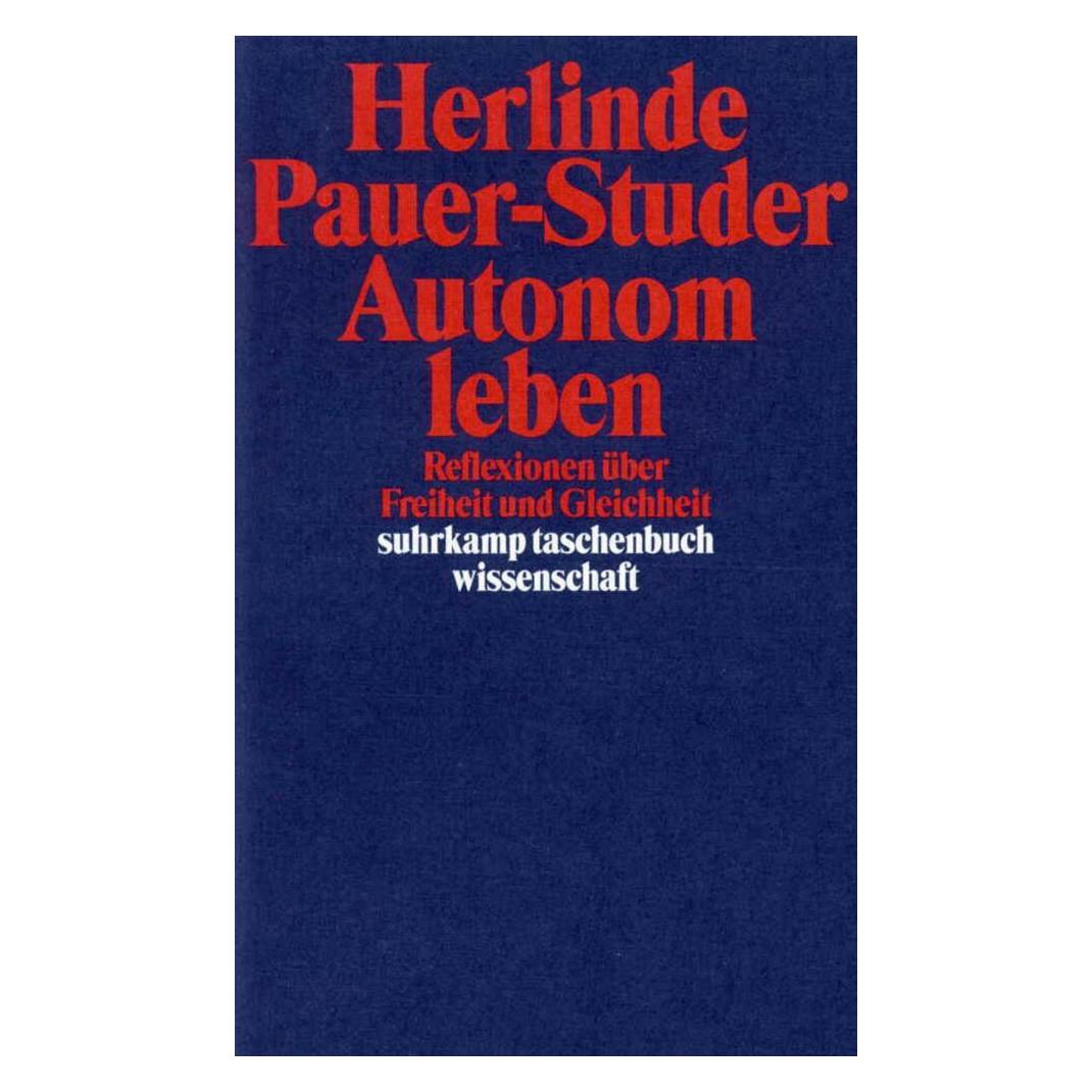 Suhrkamp Autonom leben (Deutsch, Herlinde Pauer-Studer, 2000) (8693896)