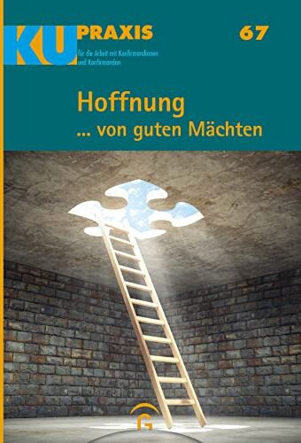 Kerstin Gäfgen-Track - Hoffnung ... von guten Mächten: Mit Download-Material (KU-Praxis. Für die Arbeit mit Konfirmandinnen und Konfirmanden, Band 67) - Preis vom 05.10.2026 03:47:11 h