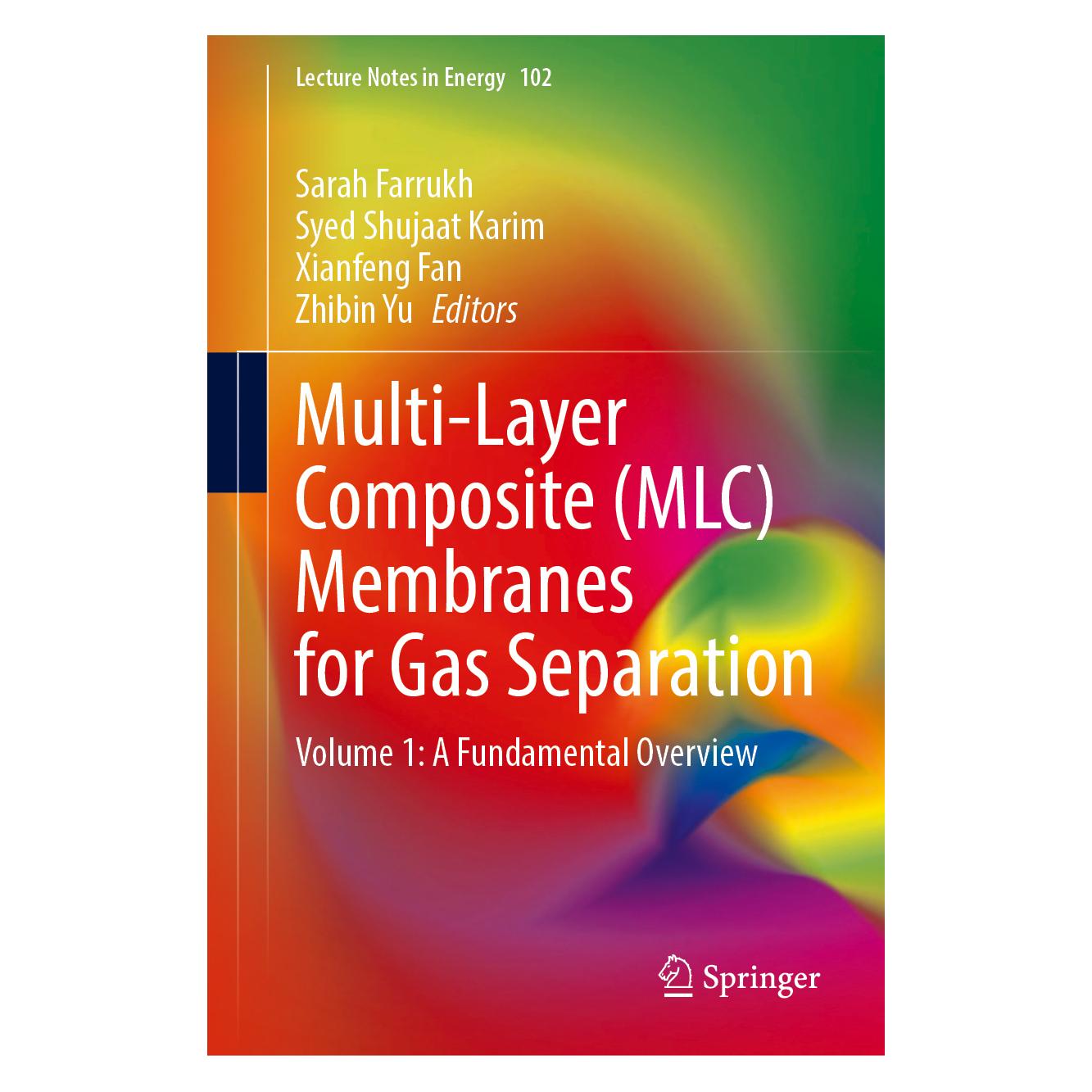 Springer Multi-Layer Composite (MLC) Membranes for Gas Separation (Englisch, Hardcover, Sarah Farrukh, Syed Shujaat Karim, Xianfeng Fan, Zhibin Yu) (57304985)