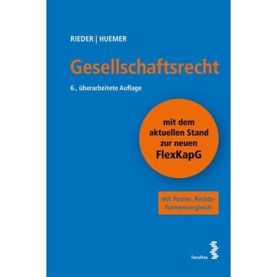 Gesellschaftsrecht, Taschenbuch von Bernhard Rieder,Daniela Huemer, Facultas, 978-3-7089-2353-6