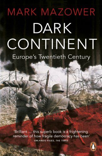 Mark Mazower - Dark Continent: Europe's Twentieth Century - Preis vom 10.10.2026 11:48:34 h