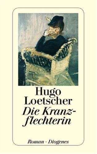 Hugo Loetscher - Die Kranzflechterin - Preis vom 09.10.2026 07:28:09 h