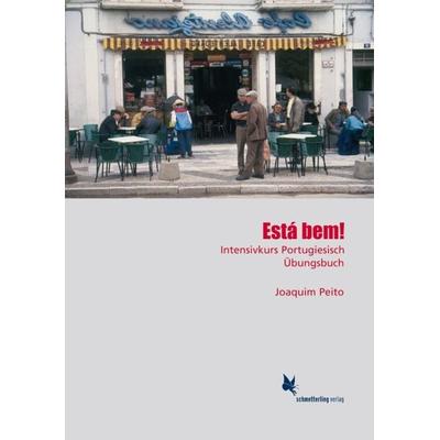 Está bem, Geheftet von Joaquim Peito, Schmetterling Stuttgart, 978-3-89657-756-6