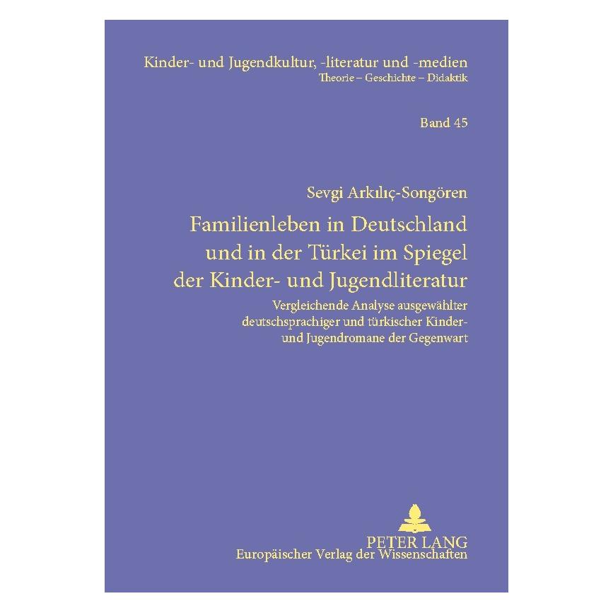 Peter Lang Arkiliç-Songören:Familienleben in Deuts (Deutsch, Softcover, Sevgi Arkiliç-Songören) (64885052)