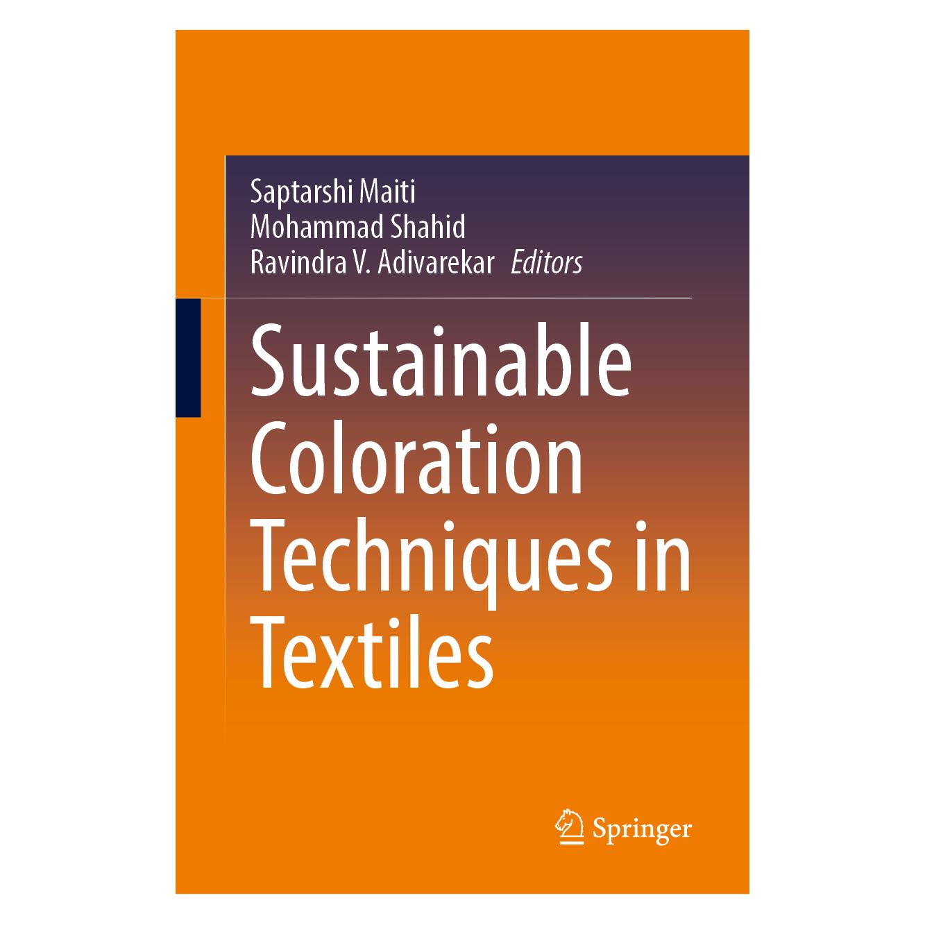 Springer Sustainable Coloration Techniques in Textiles (Englisch, Hardcover, Mohammad Shahid, Ravindra V Adivarekar) (71879067)