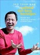 Yoon-Nam Seo - Lachend den Berg besteigen. Meister Seos Anleitung zu einem erfüllten Leben - Preis vom 09.10.2026 07:28:09 h