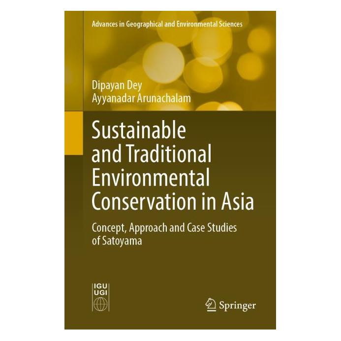 Springer Sustainable and Traditional Environmental Conservation in Asia (Englisch, Hardcover, Ayyanadar Arunachalam, Dipayan Dey) (61519152)