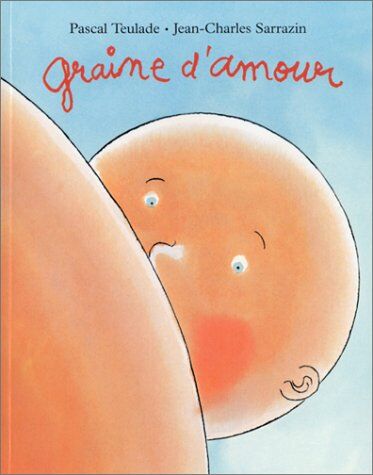 Jean-Charles Sarrazin - Graine d'amour - Preis vom 09.10.2026 07:28:09 h