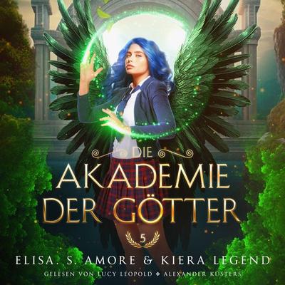 Die Akademie der Götter 5 - Fantasy Hörbuch - Elisa S. Amore, Audio, 9786192690304