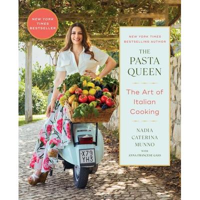The Pasta Queen: The Art of Italian Cooking, Gebundene Ausgabe von Nadia Caterina Munno, Simon + Schuster LLC, 978-1-66804-728-6