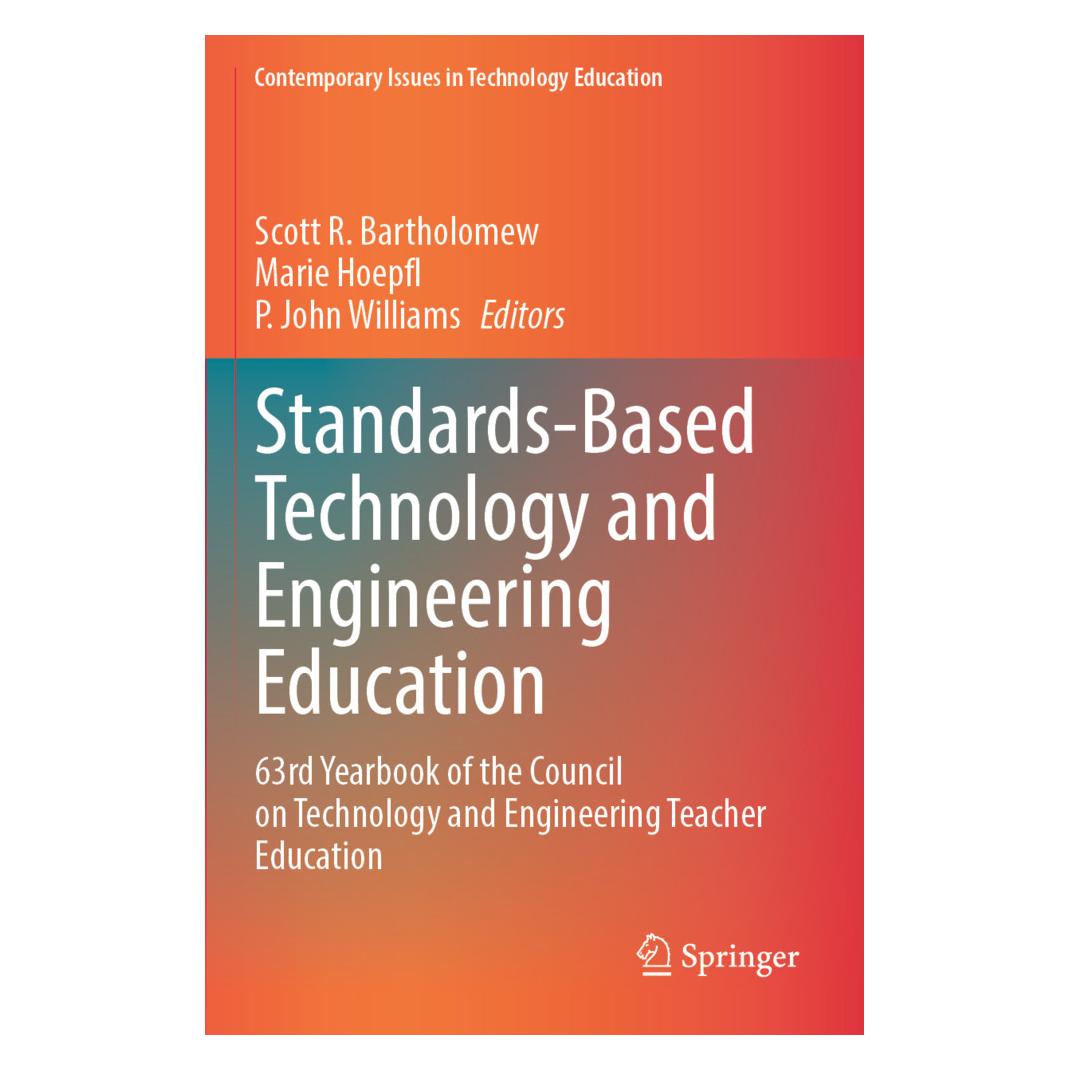 Springer Standards-Based Technology and Engineering Education (Englisch, Softcover, Marie Hoepfl, P. John Williams, Scott R. Bartholomew) (57167550)
