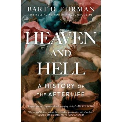 Heaven and Hell, Taschenbuch von Bart D. Ehrman, Simon & Schuster, 978-1-5011-3674-0