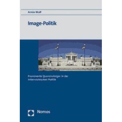 Image-Politik, Taschenbuch von Armin Wolf, Nomos, 978-3-8329-2874-2