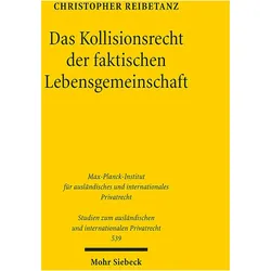 Das Kollisionsrecht der faktischen Lebensgemeinschaft, Fachbücher von Christopher Reibetanz