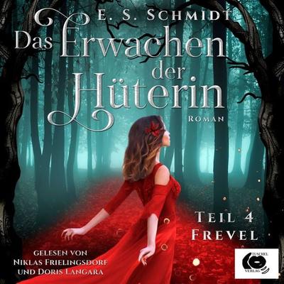 Das Erwachen der Hüterin - Esther S. Schmidt, Audio, 9783911390538