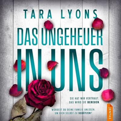 Das Ungeheuer in uns - Tara Lyons, Audio, 9788742820698