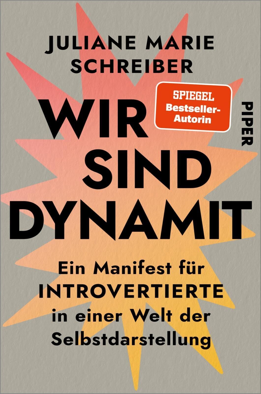 Schreiber, Juliane Marie - Wir sind Dynamit - Preis vom 13.10.2026 19:28:25 h