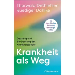 Krankheit als Weg, Sachbücher von Ruediger Dahlke, Thorwald Dethlefsen