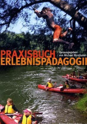 Michael Birnthaler - Praxisbuch Erlebnispädagogik - Preis vom 18.10.2026 19:22:15 h