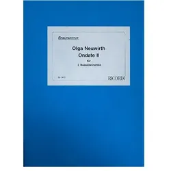 Ondate II für 2 Bass-Klarinetten 2 Spielpartituren, Fachbücher von Olga Neuwirth