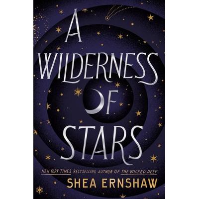 A Wilderness of Stars, Taschenbuch von Shea Ernshaw, Simon + Schuster LLC