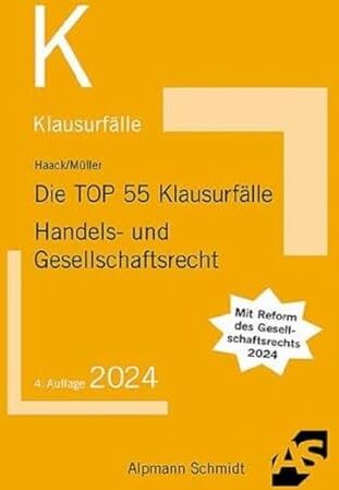 Claudia Haack - Die TOP 55 Klausurfälle Handels- und Gesellschaftsrecht - Preis vom 30.09.2026 22:30:23 h