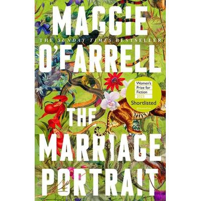 The Marriage Portrait, Taschenbuch von Maggie OFarrell, Headline, 978-1-4722-2388-3