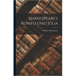Shakespeare's Romeo and Juliet, Belletristik von William Shakespeare