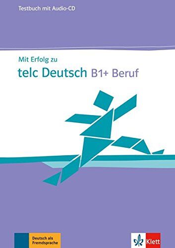 Radka Lemmen - Mit Erfolg zu telc Deutsch B1+ Beruf: Testbuch + Audio-CD - Preis vom 30.09.2026 22:30:23 h