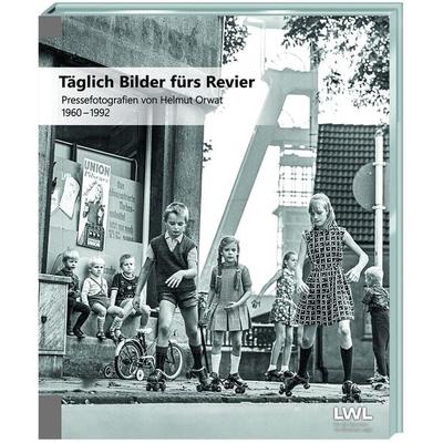 Täglich Bilder fürs Revier, Gebundene Ausgabe von Christiane Cantauw,Stephan Sagurna,Arnulf Siebeneicker,Ralf Springer, Tecklenborg, B,