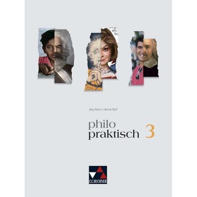 Philo-praktisch 3. Nordrhein-Westfalen, Taschenbuch von Christa Bohschke,Klaus Draken,Helmut Engels,Claudia Schmidt,Jörg Hübner, Buchner, C.C.