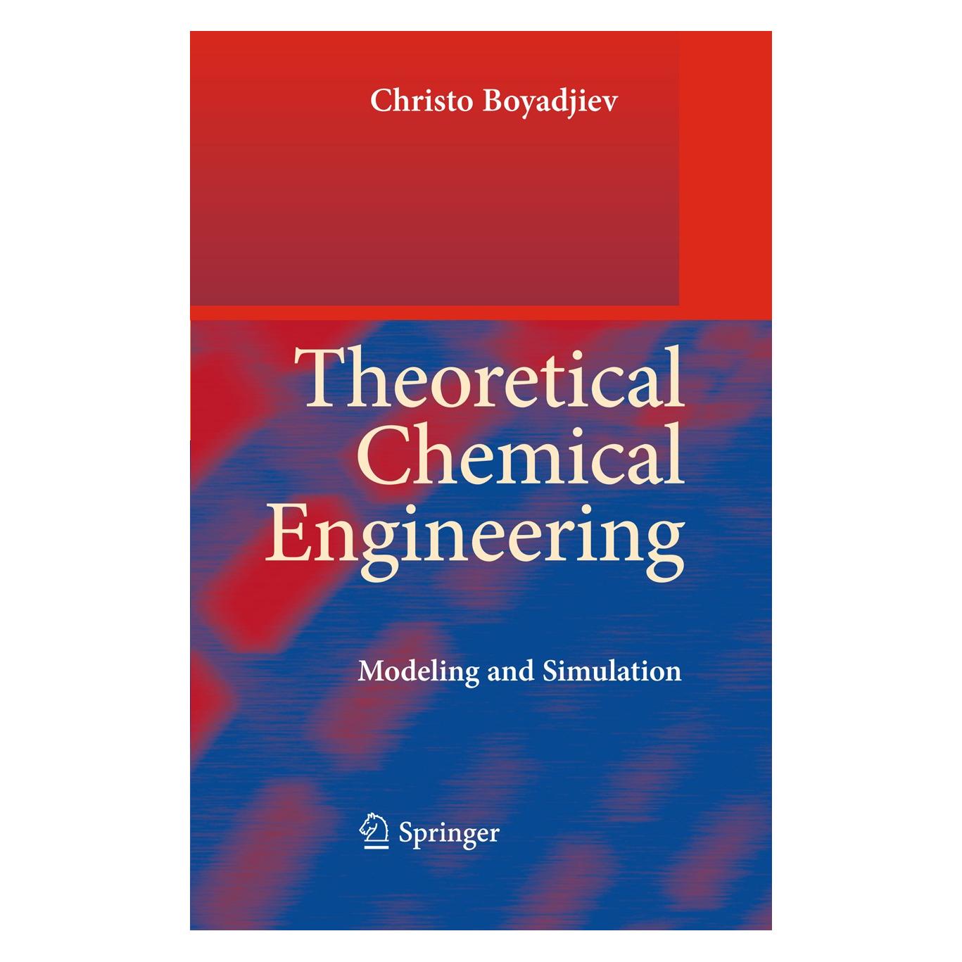 Springer Theoretical Chemical Engineering (Englisch, Hardcover, Christo Boyadjiev) (9783642107771)