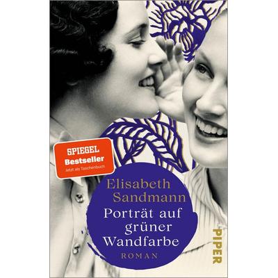 Porträt auf grüner Wandfarbe, Taschenbuch von Elisabeth Sandmann, Piper Taschenbuch
