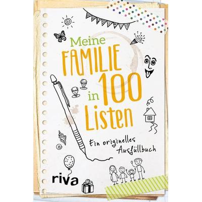Meine Familie in 100 Listen, Gebundene Ausgabe von , Riva, 978-3-7423-1240-2