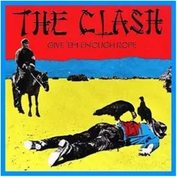 COL, Schallplatten, Give Em Enough Rope (The Clash)