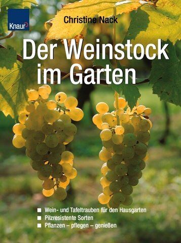 Christine Nack - Der Weinstock im Garten - Preis vom 07.10.2026 11:45:10 h
