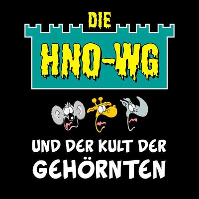 Ruthe, DIE HNO-WG und der Kult der Gehörnten - Ralph Ruthe,Haiko Hörnig, Audio, 4001504146573