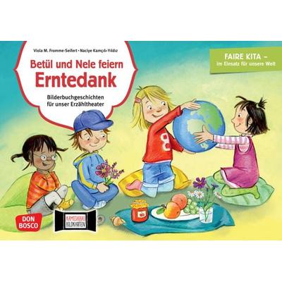 Betül und Nele feiern Erntedank. Kamishibai Bildkartenset., Sonstige von Viola M. Fromme-Seifert,Naciye Kamcili-Yildiz, Don Bosco
