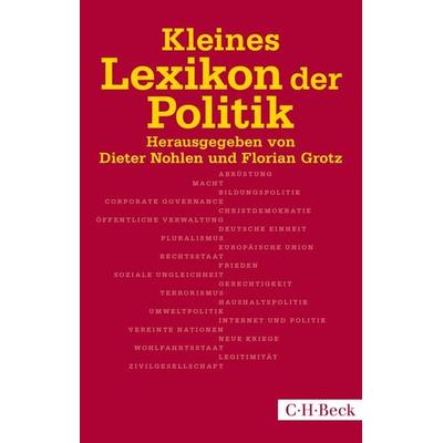 Kleines Lexikon der Politik, Taschenbuch von , C.H. Beck, 978-3-406-68106-6