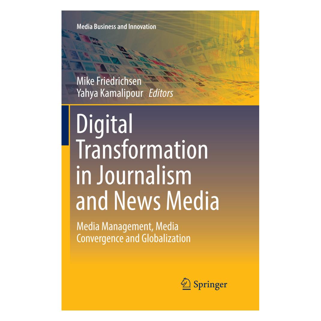 Springer Digital Transformation in Journalism and News Media (Englisch, Softcover, Mike Friedrichsen, Yahya Kamalipour) (56004159)