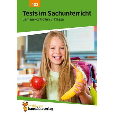 Übungsheft mit Tests im Sachunterricht 2. Klasse, Geheftet von Sibylle Dürr, Hauschka Verlag, 978-3-88100-402-2