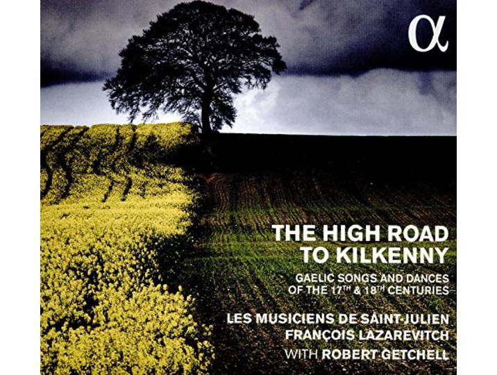 The High Road to Kilkenny-Gaelic Songs and Dances