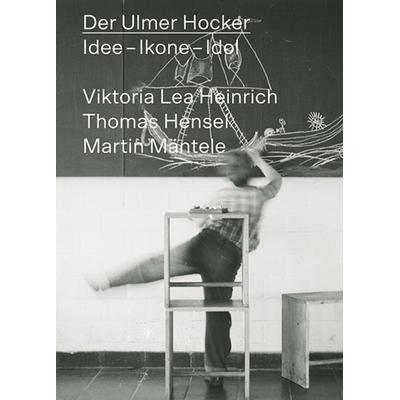 Der Ulmer Hocker, Taschenbuch von Museum Ulm / HfG-Archiv,Victoria Lea Heinrich,Thomas Hensel,Martin Mäntele, Avedition, 978-3-89986-360-4