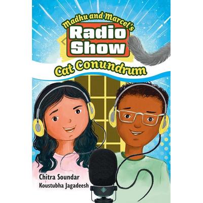 Madhu and Marcel's Radio Show - Cat Conundrum, Taschenbuch von Chitra Soundar, HarperCollins, 978-0-00-876781-5