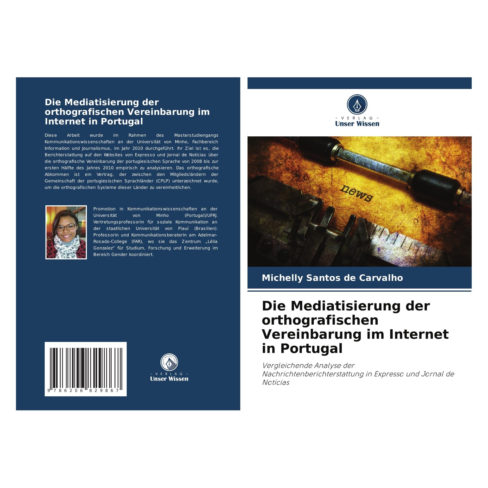 Umbreit Die Mediatisierung der orthografischen Vereinbarung im Internet in Portugal (Deutsch, Softcover, Michelly Santos de Carvalho) (63541703)