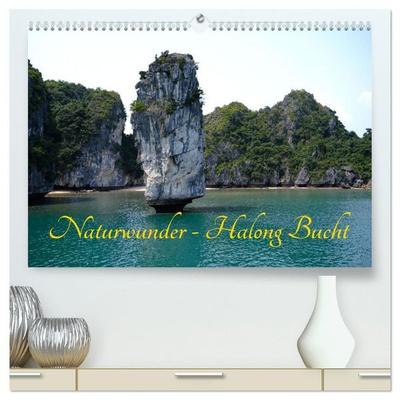 Naturwunder - Halong Bucht (hochwertiger Premium Wandkalender 2027 DIN A2 quer), Kunstdruck in Hochglanz